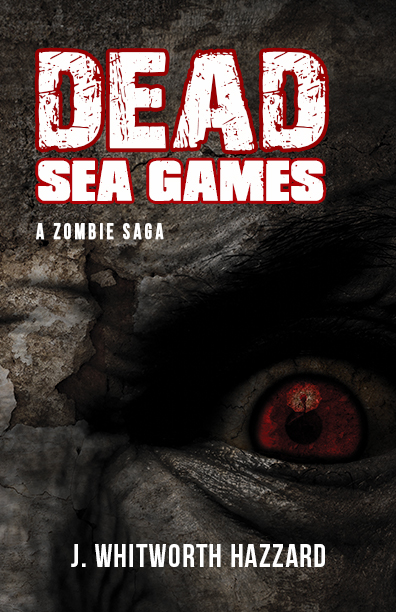 Dead Sea Games - J. Whitworth Hazzard