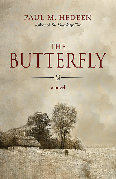 The Butterfly by Paul Hedeen