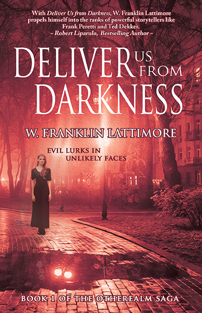Deliver Us From Darkness - W. Franklin Lattimore