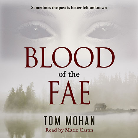 Blood of the Fae by Tom Mohan