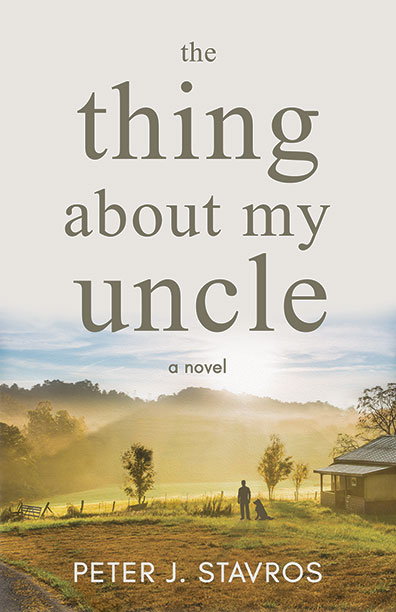 The Thing About My Uncle by Peter J. Stavros