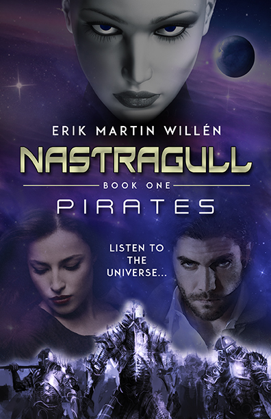 Nastragull: Pirates by Erik Martin Willén