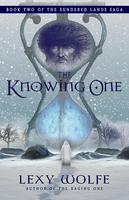 The Knowing One by Lexy Wolfe
